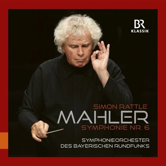 Mahler: Symphony No. 6 Symphonieorchester des Bayerischen Rundfunks