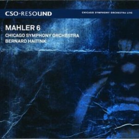Mahler: Symphony No. 6 Chicago Symphony Orchestra