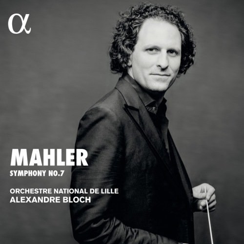 Mahler: Symphony No. 7 Bloch Alexandre