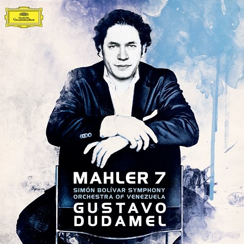 Mahler: Symphony No. 7 Simón Bolívar Symphony Orchestra of Venezuela, Gustavo Dudamel