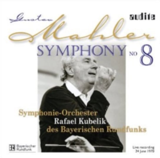 Mahler: Symphony No. 8 Audite