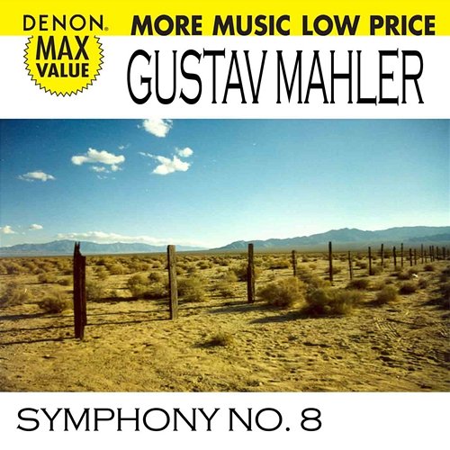 Mahler: Symphony No. 8 Eliahu Inbal, Radio-Sinfonie Orchestra Frankfurt