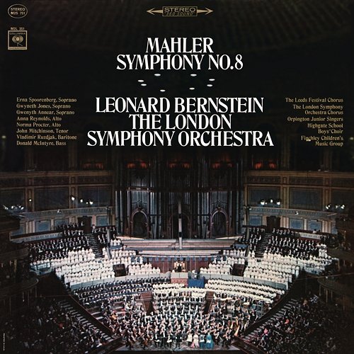Mahler: Symphony No. 8 in E-Flat Major "Symphony of a Thousand" Leonard Bernstein