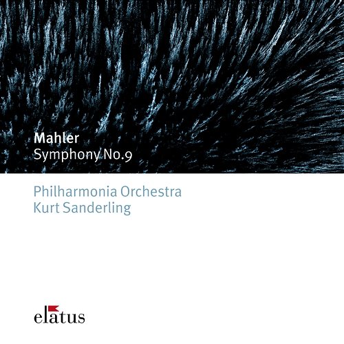 Mahler: Symphony No. 9 Kurt Sanderling, Philharmonia Orchestra
