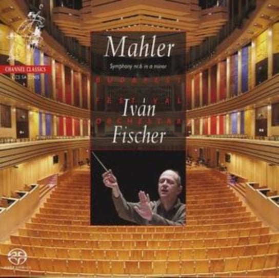 Mahler: Symphony Nr. 6 In A Minor Fischer Ivan, Budapest Festival Orchestra