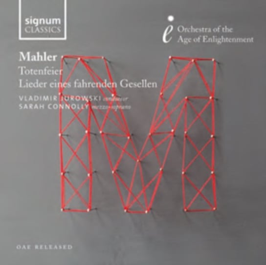 Mahler: Totenfeier Lieder Eines Fahrenden Gesellen Connolly Sarah, Orchestra of the Age of Enlightenment