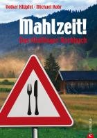 Mahlzeit! Kobr Michael, Klupfel Volker