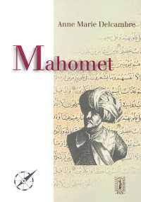 Mahomet Delcambre Anne Marie
