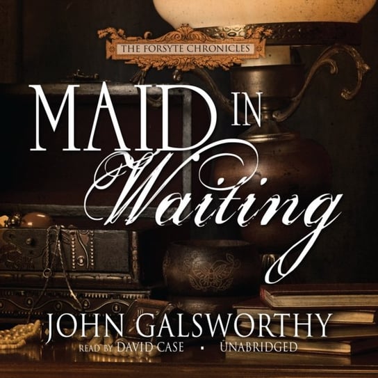 Maid in Waiting John Galsworthy