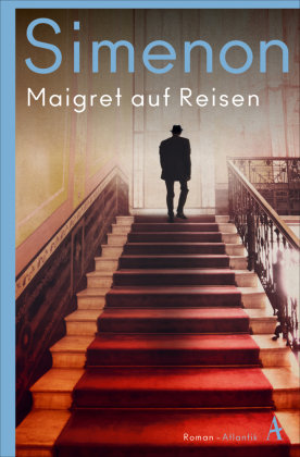 Maigret auf Reisen Atlantik Verlag