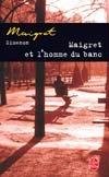 Maigret et l' homme du banc Simenon Georges