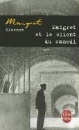 Maigret et le client du samedi Simenon Georges