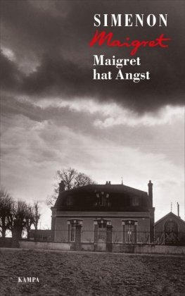 Maigret hat Angst Kampa Verlag