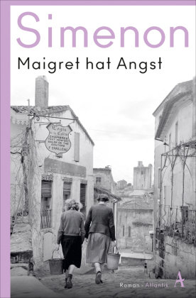 Maigret hat Angst Atlantik Verlag