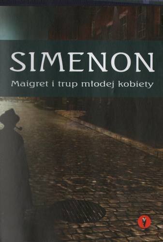 Maigret i trup młodej kobiety Simenon Georges