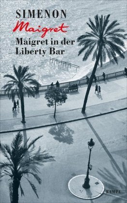 Maigret in der Liberty Bar Kampa Verlag