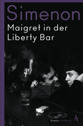 Maigret in der Liberty Bar Atlantik Verlag