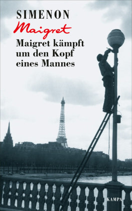 Maigret kämpft um den Kopf eines Mannes Kampa Verlag