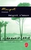 Maigret s'amuse Simenon Georges
