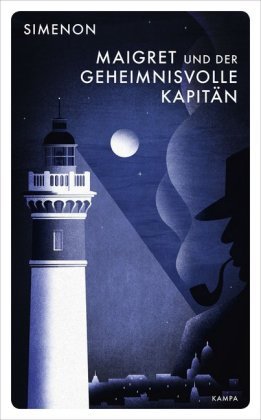 Maigret und der geheimnisvolle Kapitän Kampa Verlag