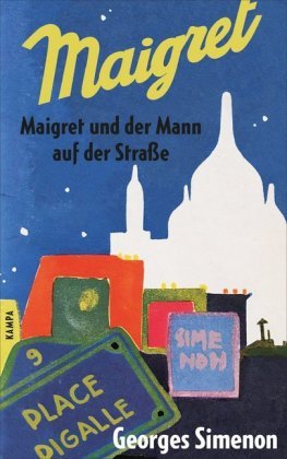 Maigret und der Mann auf der Straße Kampa Verlag