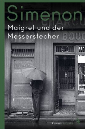 Maigret und der Messerstecher Atlantik Verlag