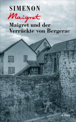 Maigret und der Verrückte von Bergerac Kampa Verlag