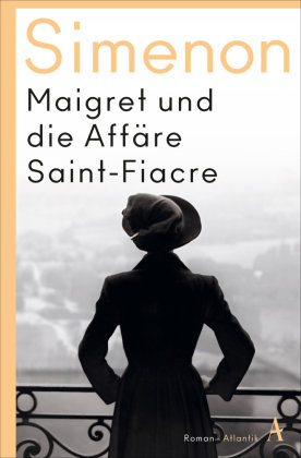 Maigret und die Affäre Saint-Fiacre Atlantik Verlag