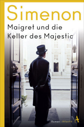 Maigret und die Keller des Majestic Atlantik Verlag