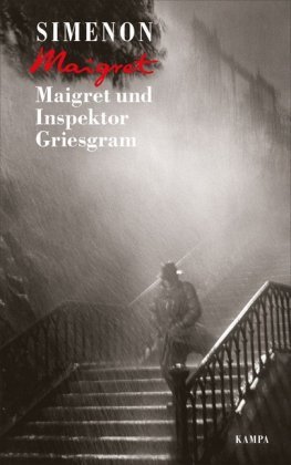 Maigret und Inspektor Griesgram Kampa Verlag