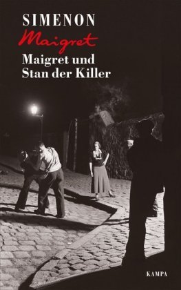 Maigret und Stan der Killer Kampa Verlag