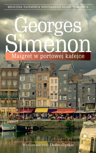 Maigret w portowej kafejce Simenon Georges