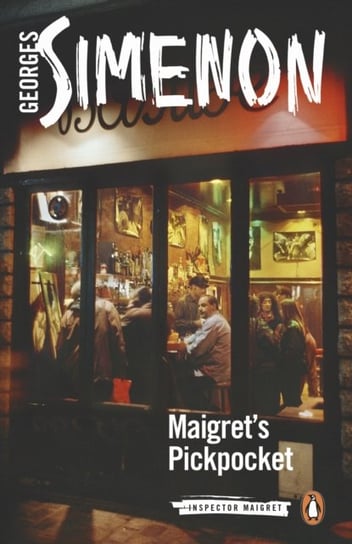 Maigrets Pickpocket. Inspector Maigret. Volume 66 Simenon Georges