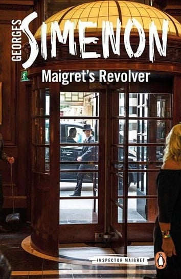 Maigrets Revolver. Inspector Maigret. Volume 40 Simenon Georges