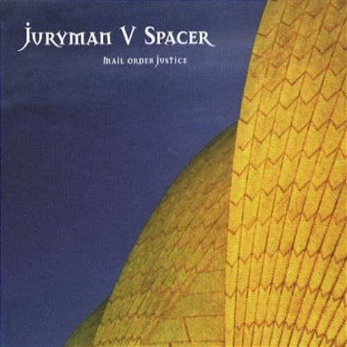 Mail-Order Justice Juryman vs Spacer