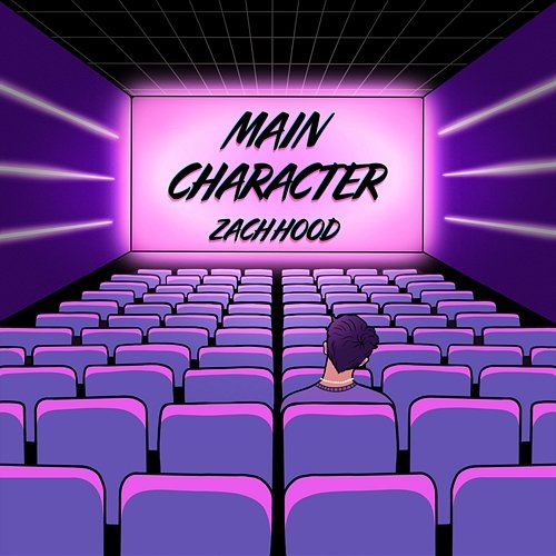 Main Character Zach Hood