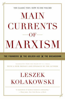 Main Currents of Marxism Kolakowski Leszek