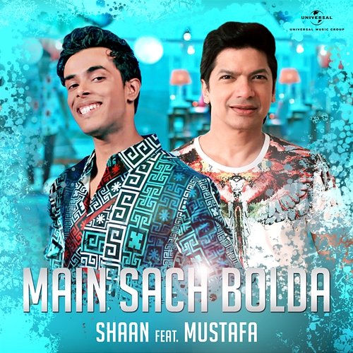 Main Sach Bolda Shaan feat. Mustafa