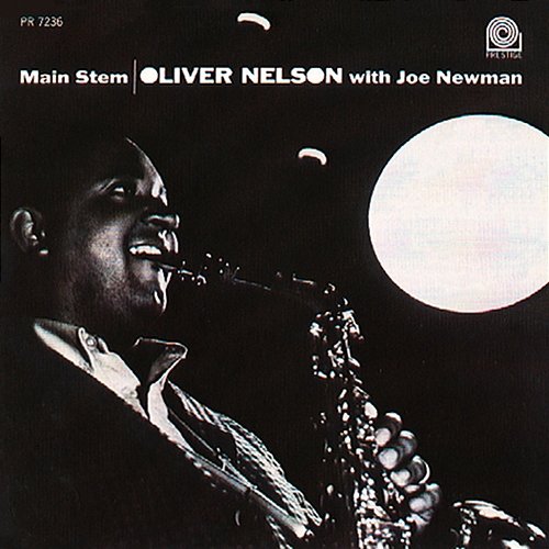 Main Stem Oliver Nelson feat. Joe Newman