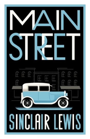 Main Street: Fully annotated edition with over 400 notes Lewis Sinclair
