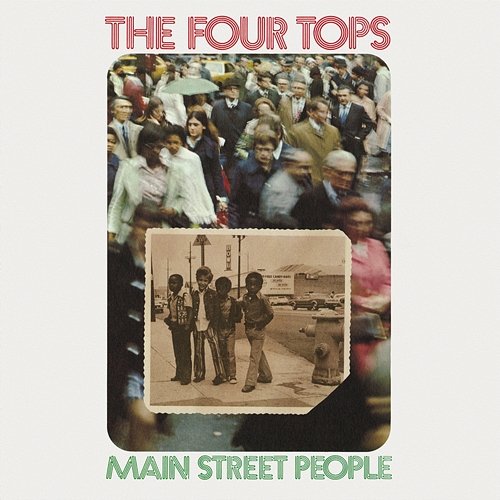 Main Street People Four Tops