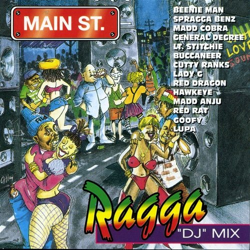 Main Street Ragga 'DJ' Mix Various Artists