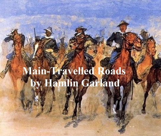 Main-Travelled Roads Garland Hamlin