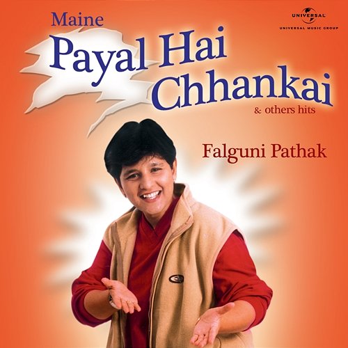 Maine Payal Hai Chhankai & Other Hits Falguni Pathak