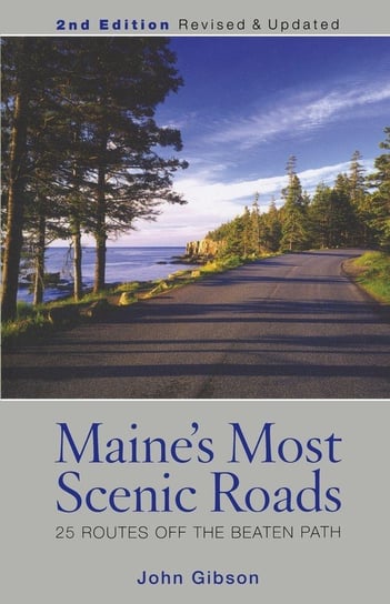 Maine's Most Scenic Roads Gibson John
