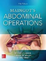 Maingot's Abdominal Operations. 13th Edition Zinner Michael J., Ashley Stanley W., Hines Joe O.