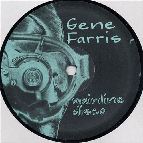 Mainline Disco Gene Farris