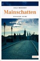 Mainschatten Maderer Anja
