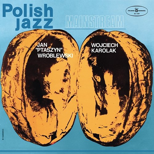 Mainstream (Polish Jazz, Vol. 40) Jan Ptaszyn Wróblewski, Wojciech Karolak