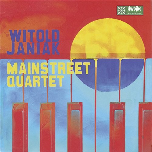 Mainstreet Quartet Witold Janiak
